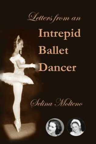 Cover of Letters from an Intrepid Ballet Dancer