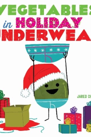 Cover of Vegetables in Holiday Underwear