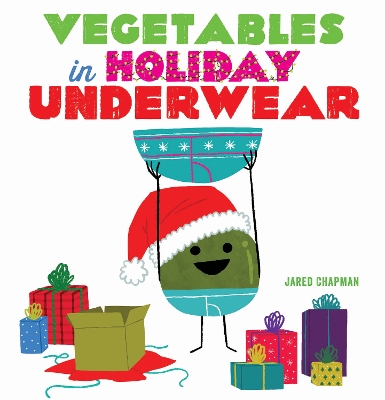 Book cover for Vegetables in Holiday Underwear