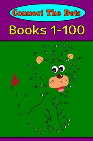 Cover of Connect the Dots Books 1-100