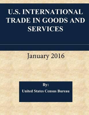 Book cover for U.S. International Trade in Goods and Services January 2016