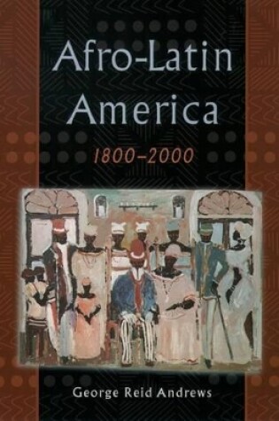 Cover of Afro-Latin America, 1800-2000