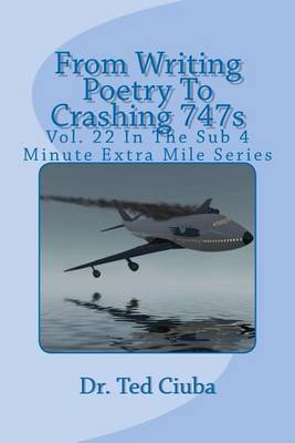 Book cover for From Writing Poetry To Crashing 747s