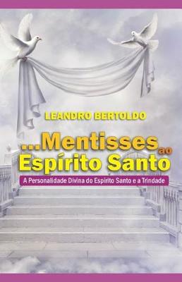 Book cover for ...Mentisses ao Esp rito Santo