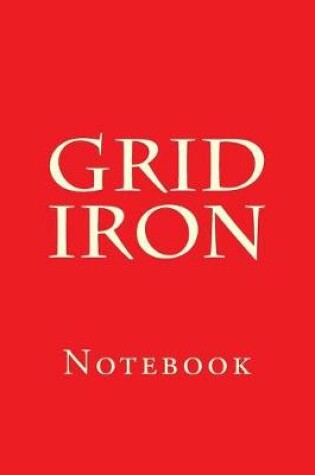 Cover of Grid Iron