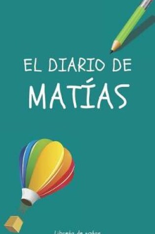 Cover of El Diario de Matias Libreta de Notas