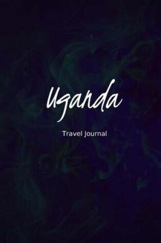 Cover of Uganda Travel Journal