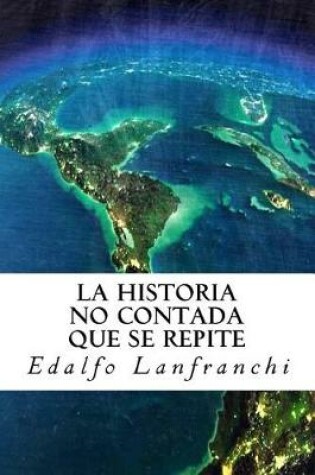 Cover of La Historia no Contada que se Repite