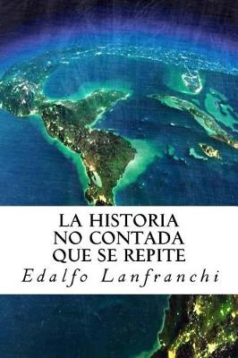 Book cover for La Historia no Contada que se Repite