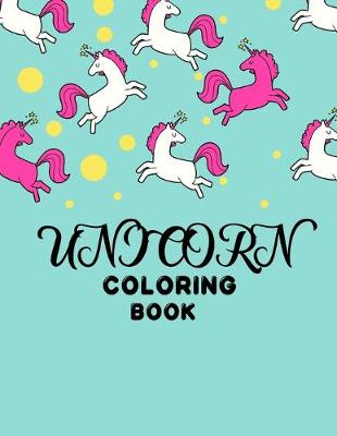 Book cover for Unicorn Coloring Book