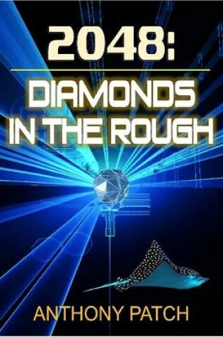 Cover of 2048: Diamonds In the Rough