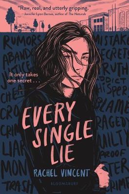 Every Single Lie by Rachel Vincent
