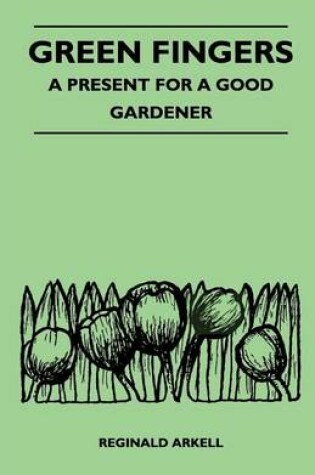 Cover of Green Fingers - A Present for a Good Gardener