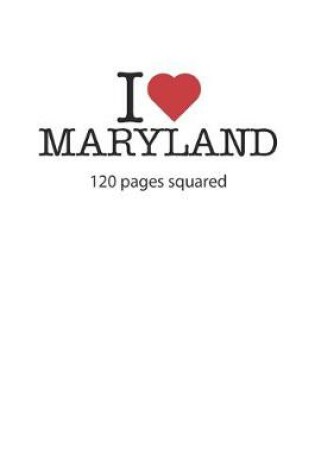 Cover of I love Maryland