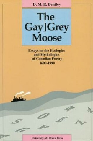 Cover of The Gay[Grey Moose