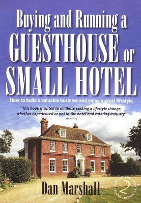 Cover of Buying and Running a Guesthouse or Small Hotel 2nd Edition