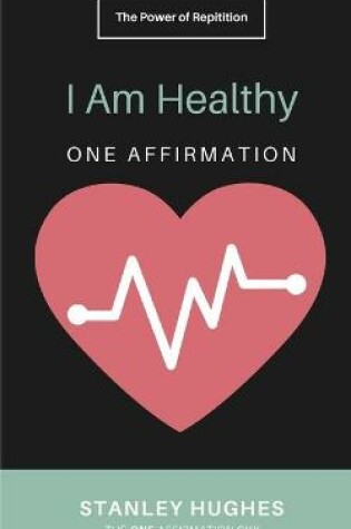 Cover of I Am Healthy