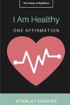 Book cover for I Am Healthy