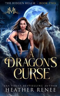 Book cover for A Dragon's Curse