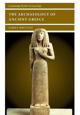Book cover for The Archaeology of Ancient Greece