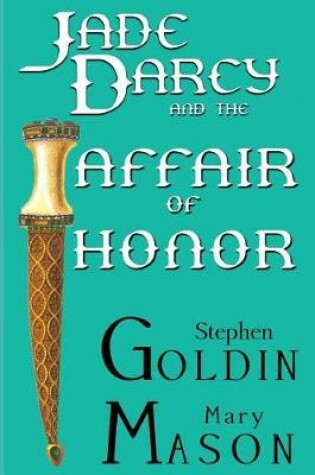 Cover of Jade Darcy and the Affair of Honor (Large Print Edition)