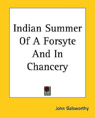 Book cover for Indian Summer of a Forsyte and in Chancery