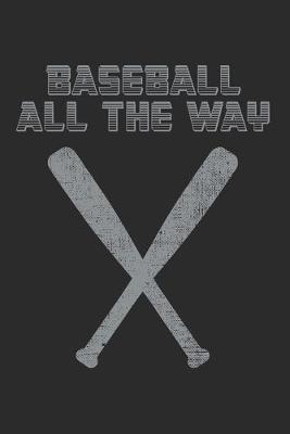 Book cover for Baseball All The Way