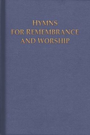 Cover of Hymns for Remembrance and Worship