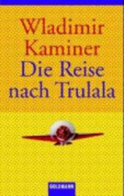 Book cover for Die Reise nach Trulala
