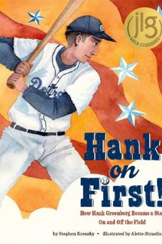 Cover of Hank on First! How Hank Greenberg Became a Star On and Off the Field