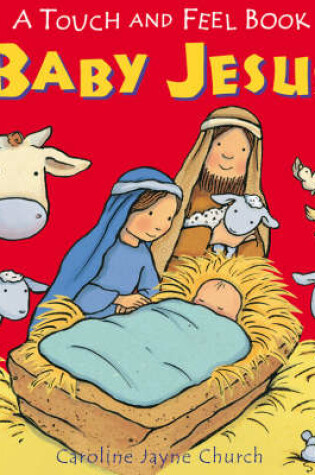Cover of Baby Jesus Touch and Feel