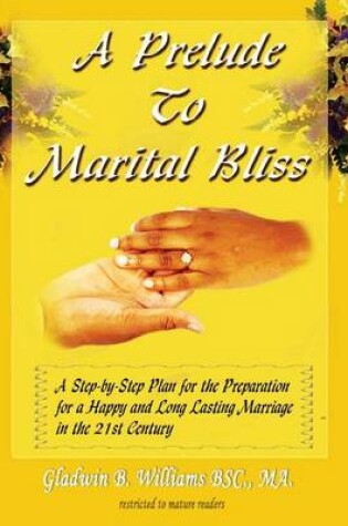 Cover of A Prelude To Marital Bliss