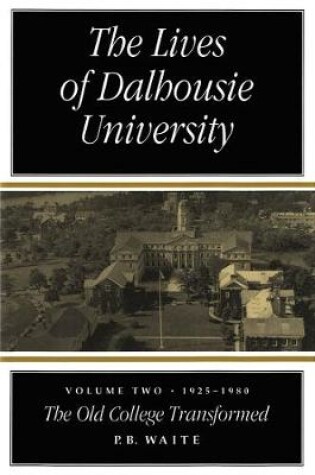 Cover of The Lives of Dalhousie University: Volume II