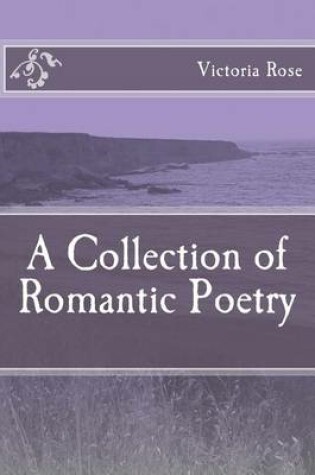 Cover of A Collection of Romantic Poetry