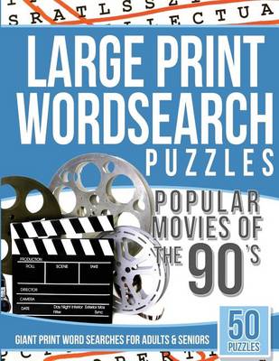 Cover of Large Print Wordsearches Puzzles Popular Movies of the 90s