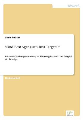 Book cover for "Sind Best Ager auch Best Targets?"