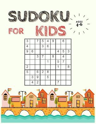 Book cover for Sudoku for Kids Ages 4-6