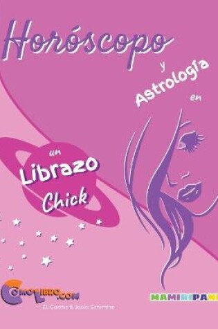 Cover of Horoscopo y Astrologia en un Librazo Chick