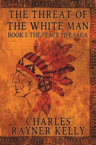 Cover of The Threat of the White Man