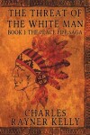 Book cover for The Threat of the White Man