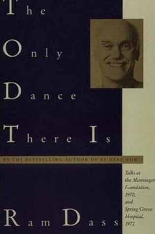 Cover of The Only Dance There Is