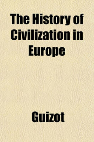 Cover of The History of Civilization in Europe