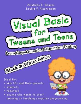 Book cover for Visual Basic for Tweens and Teens (Black & White Edition)