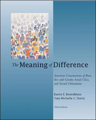 Book cover for The Meaning of Difference: American Constructions of Race, Sex and Gender, Social Class, and Sexual Orientation