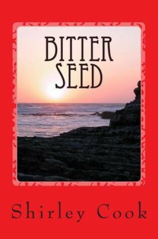 Cover of Bitter Seed