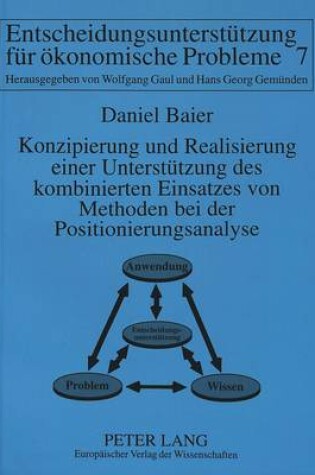 Cover of Konzipierung Und Realisierung Einer Unterstuetzung Des Kombinierten Einsatzes Von Methoden Bei Der Positionierungsanalyse