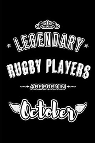 Cover of Legendary Rugby Players are born in October