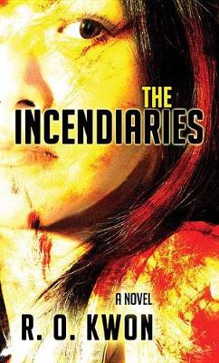 Book cover for The Incendiaries