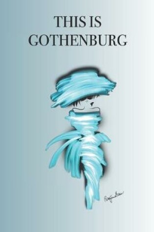 Cover of This is Gothenburg