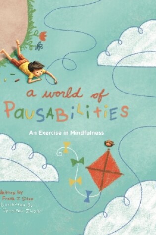 Cover of A World of Pausabilities